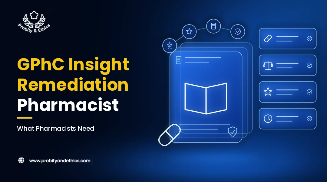 GPhC Insight Remediation Pharmacist: What Pharmacists Need