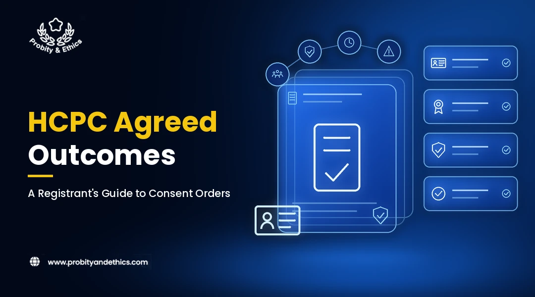 HCPC Agreed Outcomes: A Registrant's Guide to Consent Orders