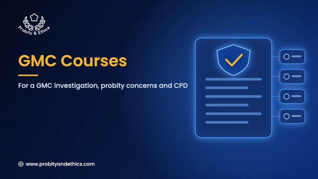 GMC Courses: Online Courses for a GMC Investigation, Probity Concerns and CPD